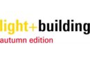 Light + Building Autumn Edition 2 – 6.10.2022 va aduna peste 1500 de expozanți